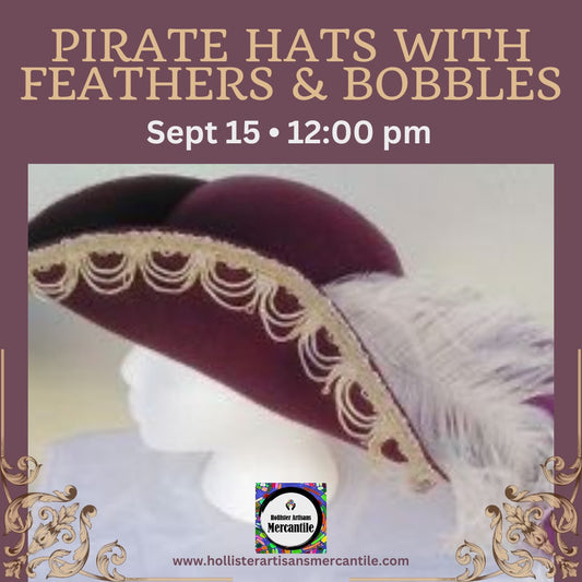Renfaire Accessory Class-  Pirate Hats with feathers and bobbles 9/18