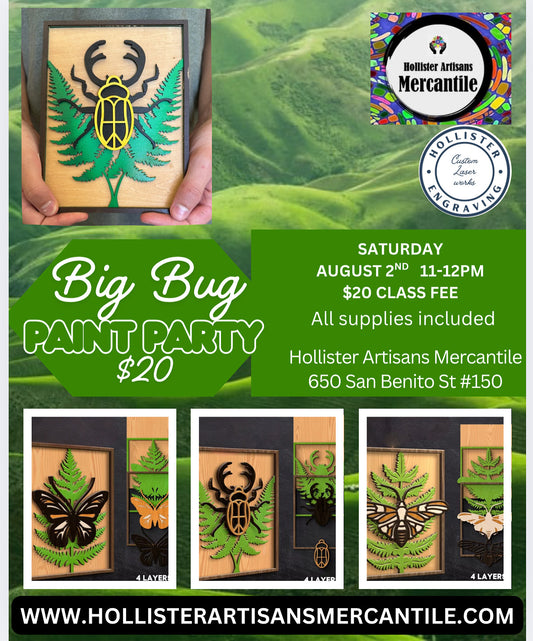 Big Bug Paint Party 8/2