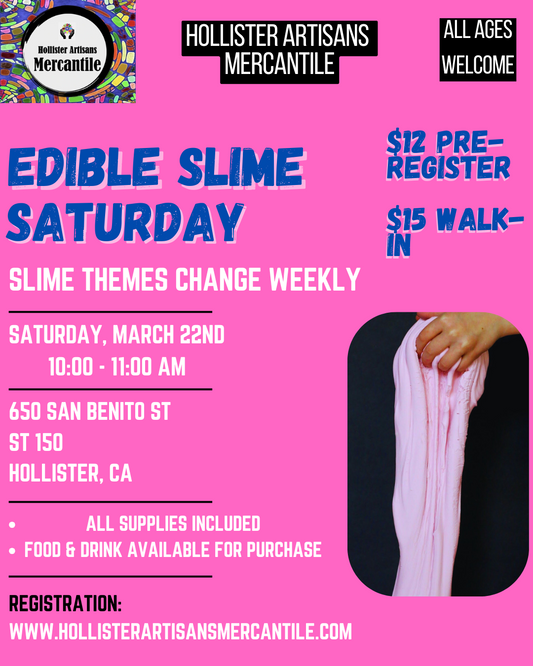 Edible Slime Saturday 3/22